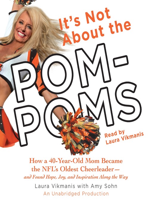 Title details for It's Not About the Pom-Poms by Laura Vikmanis - Available